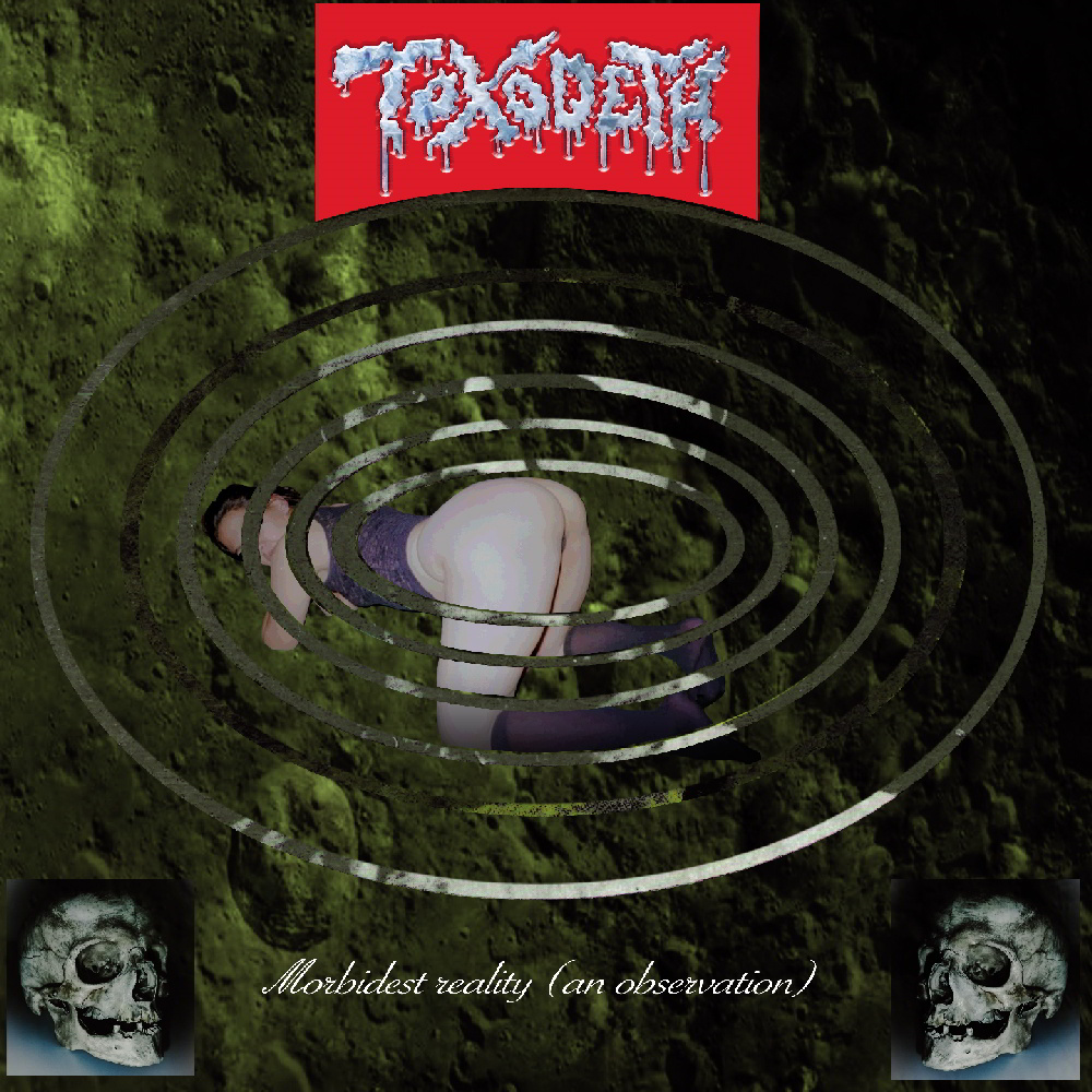 TOXODETH (MEX) - Morbidest Reality (An Observation) CD (Repress)
