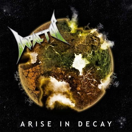 IMPACTOR - Arise In Decay CD
