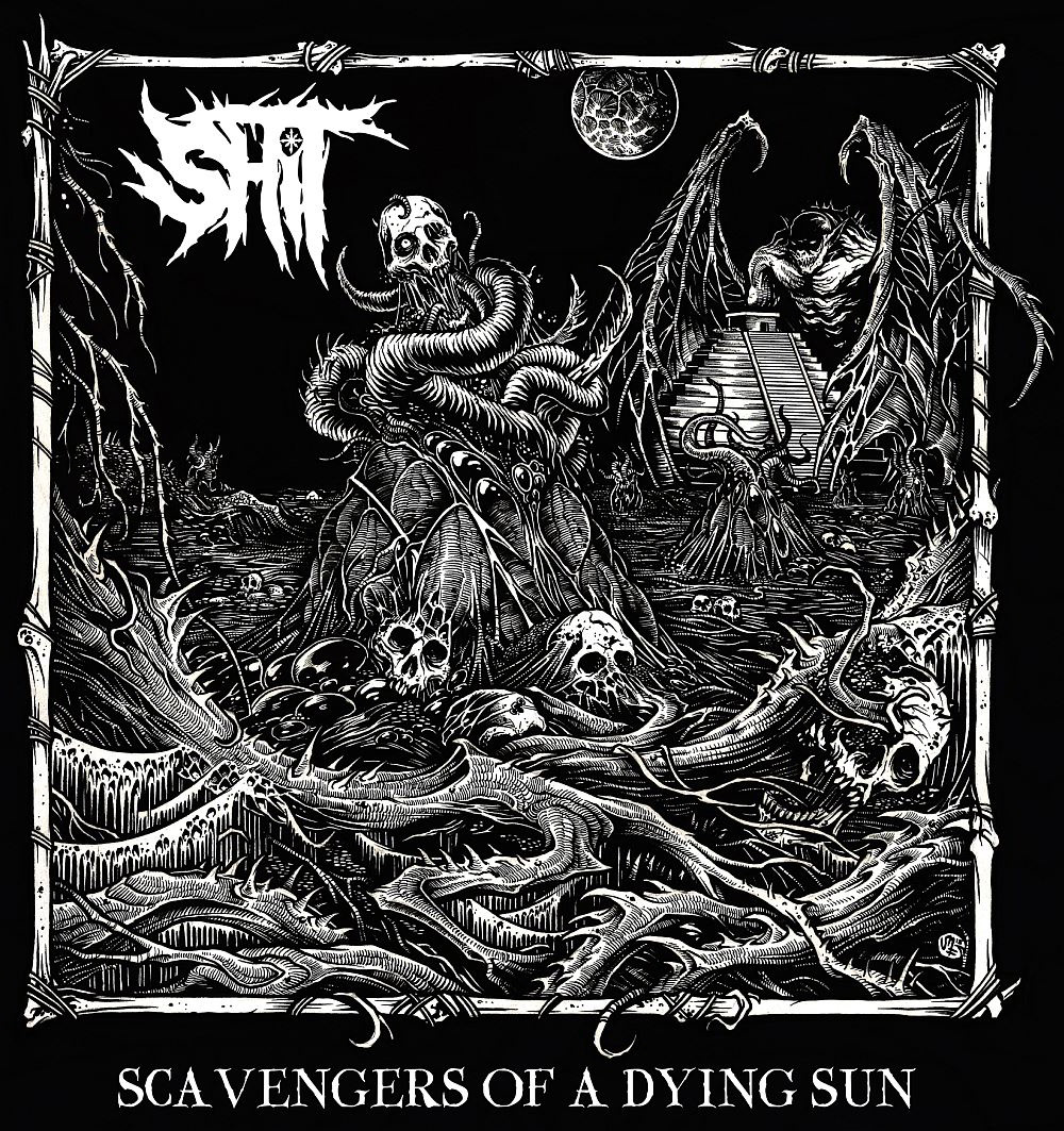 SHIT (MX) - Scavengers Of A Dying Sun CD