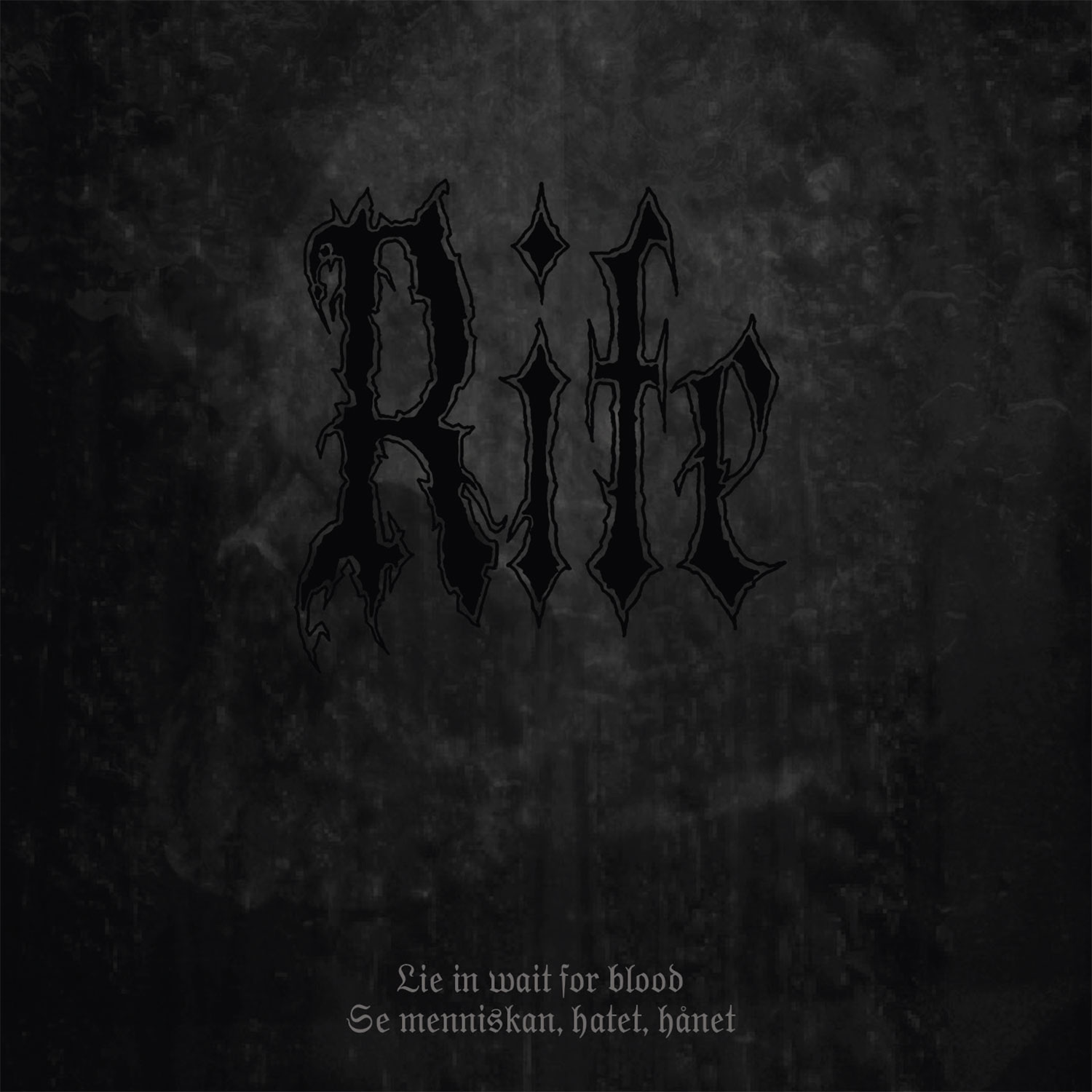 RITE (SE) - Lie In Wait For Blood - Se Menniskan, Hatet, Hånet CD