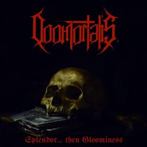 DOOMORTALIS (MX) - Splendor... Then Gloominess CD