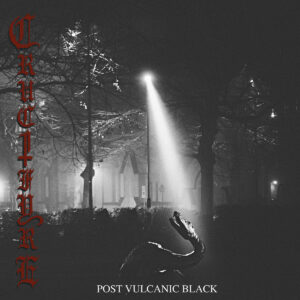 CRUCIFYRE (SWE) - Post Vulcanic Black CD