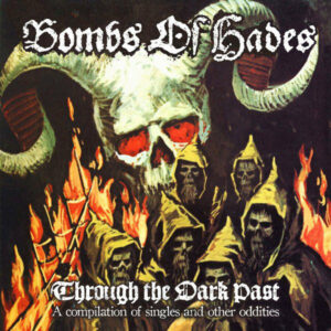 BOMBS OF HADES (SWE) - Through the Dark Pass CD