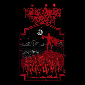 TORMENTOR TYRANT (FIN) - Tormentor Tyrant MCD