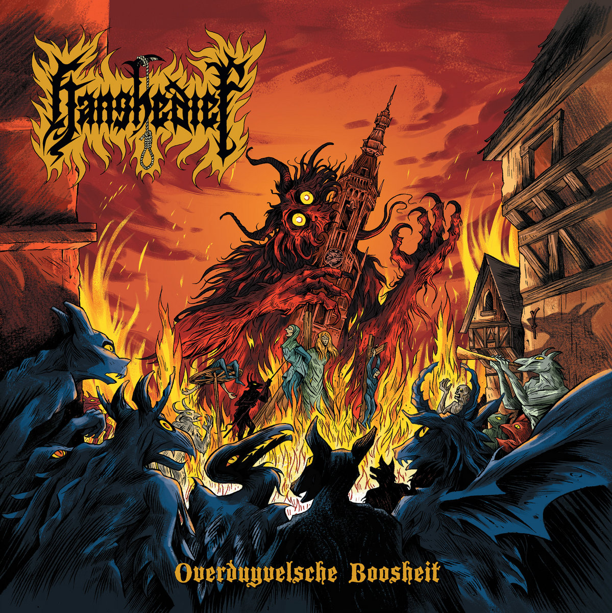 HANGHEDIEF - Overduyvelsche Boosheit CD