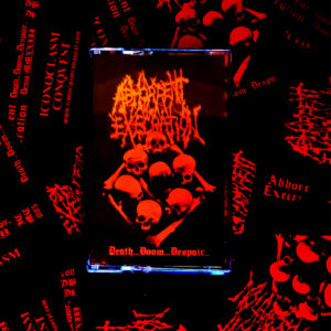 ABHORRENT EXECRATION - Death...Doom...Despair... (CASSETTE)