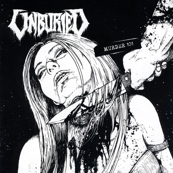 Unburied - Murder 101 CD