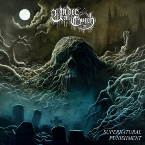 UNDER THE CHURCH (SWE) - Supernatural Punishment CD