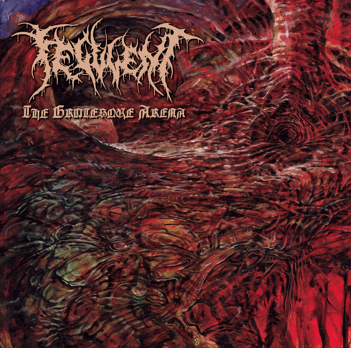 FECULENT (OZ) - The Grotesque Arena CD