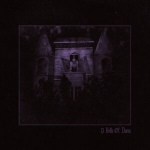 13 BELLS OF DOOM - 13 Bells of Doom CD