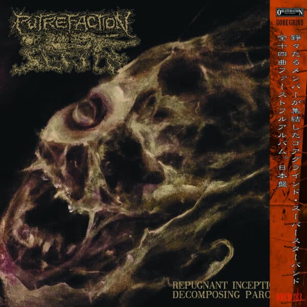Putrafraction PUTREFACTION SETS IN - Repugnant Inception of Decomposing Paroxysm CD ...