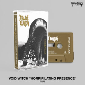 VOID WITCH - Horripilating Presence (CASSETTE)