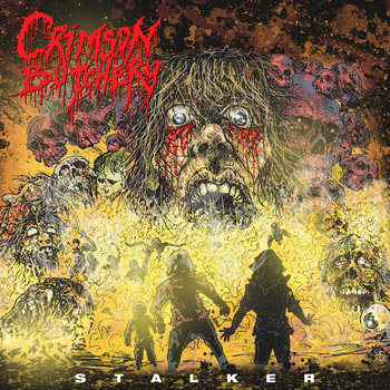 CRIMSON BUTCHERY - Stalker CD